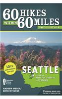 60 Hikes Within 60 Miles: Seattle