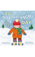 Not-So-Right Day