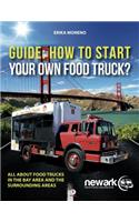 Guide How to Start Your Own Food Truck