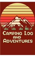 Camping Log and Adventures: Camping Log book