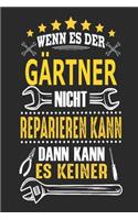 Wenn es der Gärtner nicht reparieren kann dann kann es keiner