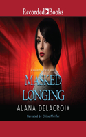 Masked Longing