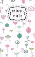 My Recipes & Notes