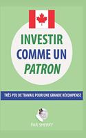 Investir comme un patron: Très peu de travail pour une grande récompense