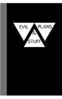 Evil plans and stuff
