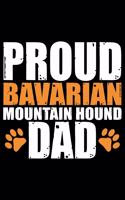 Proud Bavarian Mountain Hound Ever