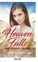 Heaven Falls - The Journey Begins (Book 1) Supernatural Romance