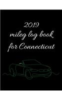 2019 mileg log book for Connecticut: Mileage Counter For Car, Mileage Logger, Vehicle Mileage Journal, Drivers daily log book