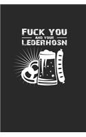 Fuck you and your Lederhosn