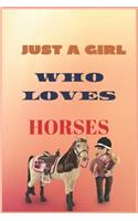 Just a Girl Who Loves Horses: Inspirational Journal with 120 Lined Pages(6x9)This journal makes the perfect gift for any horse lover.From young to old.Horse Journal for Girls, Ha