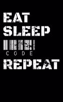 Eat Sleep Code Repeat: Workout Log Book And Bodybuilding Fitness Journal To Track Weighlifting Sessions For Programmers, Computer Lovers And Coders (6 x 9; 120 Pages)