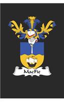 MacFie: MacFie Coat of Arms and Family Crest Notebook Journal (6 x 9 - 100 pages)