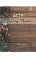 Holiday Planner 2019: Ultimate Holiday Shopping Journal Organizer for Busy People, ExpenseTracker and New Year's Eve Celebration Notebook