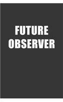 Future Observer Notebook