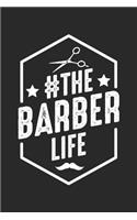 #The Barber Life