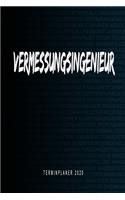 Vermessungsingenieur - Terminplaner 2020: Kalender und Organisator für Vermessungsingenieur. Terminkalender, Taschenkalender, Wochenplaner, Jahresplaner, Kalender 2019 - 2020 zum Planen und 