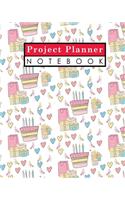 Project Planner Notebook: Project Management Log, Project Manager Journal, Project Planner Organizer, Organize Notes, To Do, Ideas, Follow Up, Cute Birthday Cover(29 Project Planner Notebooks)