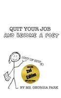 Quit Your Job and Become a Poet (Out of Spite!)