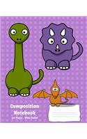 Composition Book: Baby Dinosaurs Primary Composition Notebook: Kids School Supplies, Dino Notebook, Wide Ruled, 100 Pages, 50 Sheets, Primary Journal K-2nd Grade, 7.5