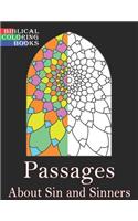 Passages about Sin & Sinners: A Christian Bible Study Coloring Book(1 Bible Passages & Christian Coloring Books: Let the Color of)