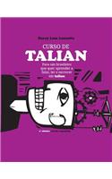 Curso de Talian: para um brasileiro que quer aprender a falar, ler e escrever em talian