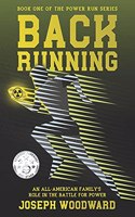 Back Running: An All-American Family's role in the battle for power
