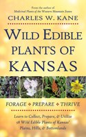 Wild Edible Plants of Kansas