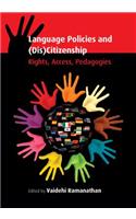 Language Policies and (Dis)Citizenship