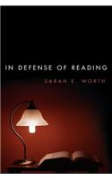 In Defense of Reading