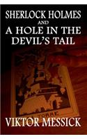 Sherlock Holmes and A Hole In The Devil's Tail