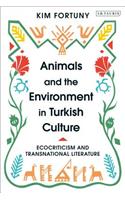 Animals and the Environment in Turkish Culture