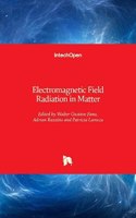 Electromagnetic Field Radiation in Matter