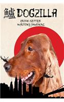 Dogzilla Irish Setter Writing Journal