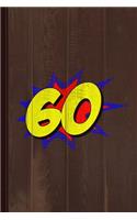 Superhero 60 Years Old Birthday Journal Notebook