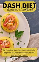 Dash Diet Recipes Cookbook