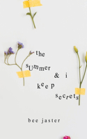 The Summer & I Keep Secrets