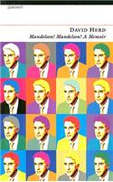 Mandelson! Mandelson! A Memoir
