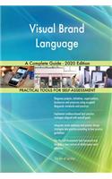Visual Brand Language A Complete Guide - 2020 Edition