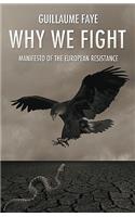 Why We Fight