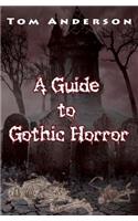 Guide to Gothic Horror