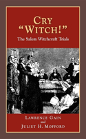 Cry Witch!: The Salem Witchcraft Trials