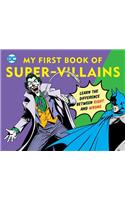 DC Super Heroes: My First Book of Super-Villains, 9