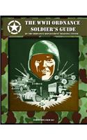 WWII Ordnance Soldier's Guide