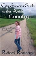City Slicker's Guide to the Amish Country