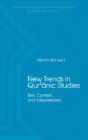 New Trends in Qur'&#257;nic Studies