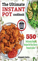 The Ultimate Instant Pot Cookbook