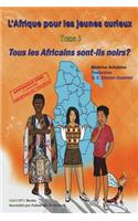 L'Afrique pour les jeunes curieux - Livre 3