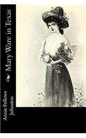 Mary Ware in Texas