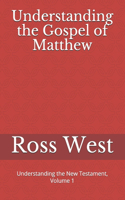 Understanding the Gospel of Matthew