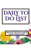 Daily To Do List: A daily to do list planner to keep all of your to do lists, task lists, to do plans, and things you will need to do in the future all in one place(To Do List Books)